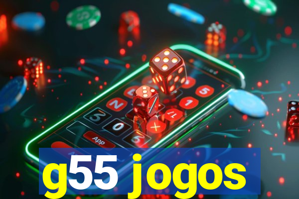 g55 jogos